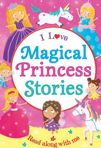 I Love Magical Princess Stories - Tiger Feet Ireland