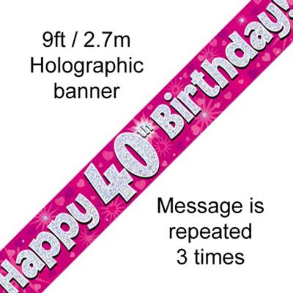 9ft Banner Happy 40th Birthday Pink - Tiger Feet Ireland